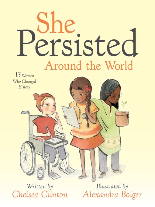 Title details for She Persisted Around the World by Chelsea Clinton - Wait list
